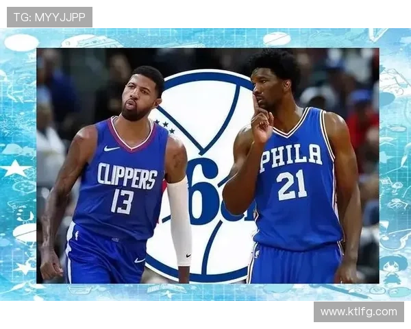 76人队重建之路：年轻核心崭露头角 探索未来冠军之梦