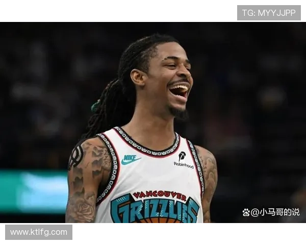 莫兰特领衔灰熊新赛季调整阵容冲击西部季后赛前景分析展望之路 莫兰特领衔灰熊新赛季调整阵容冲击西部季后赛前景分析展望之路